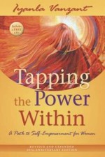 Tapping the Power Within: A Path to Self-Empowerment for Women: 20th Anni - GOOD