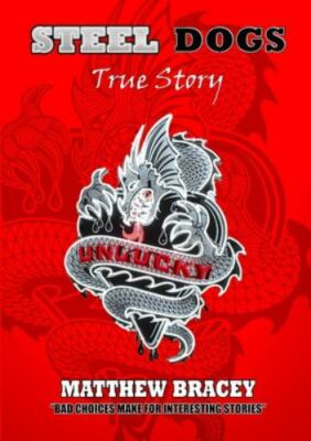 Steel Dogs, Bracey, Matthew, Good Book