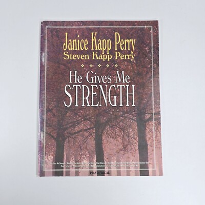He Gives Me Strength Janice Steven Kapp Perry Piano Vocal LDS Mormon Sheet Music