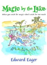 Magic by the Lake,Edward Eager