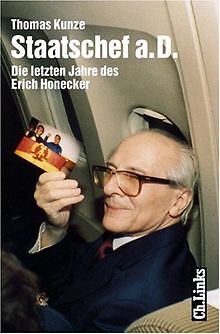 Staatschef a. D. von Thomas Kunze | Buch | Zustand sehr gut