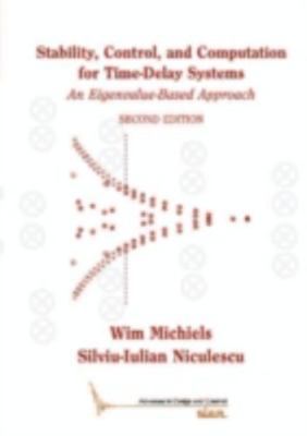 Stability, Control, and Computation for Time-Delay Systems: An Eigenvalue-Based 
