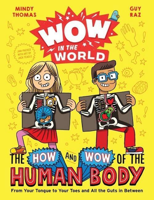 Wow In The World: The How And Wow Of The Human Body Mindy Thomas