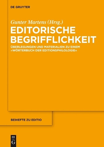 Gunter Martens Editorische Begrifflichkeit (Hardback) editio / Beihefte