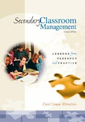 Secondary Classroom Management: Lessons from Research and Practice - GOOD