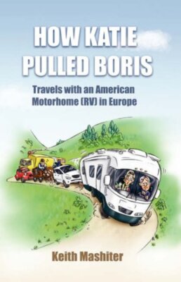 How Katie Pulled Boris - Travels with an American Motorhome (RV)