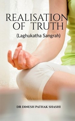 Pathak - REALISATION  OF  TRUTH - paperback or softback - E555z