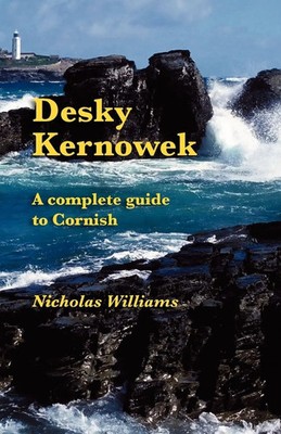 Nicholas Williams | Desky Kernowek | Taschenbuch | Kornisch (2012) | Evertype