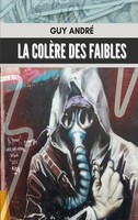 Guy André | La ColèRe Des Faibles | Taschenbuch | FranzöSisch (2024)