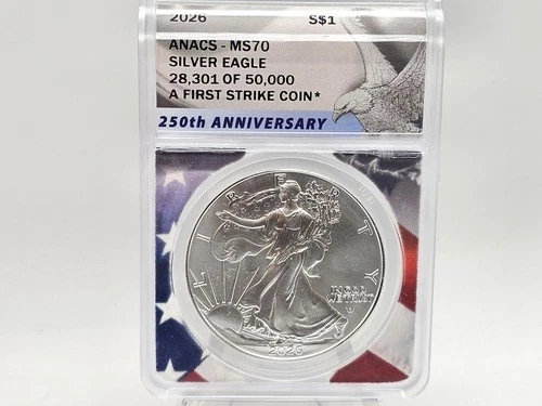 2026 ANACS MS70 American Silver Eagle First Strike **28.301 of 50,000**