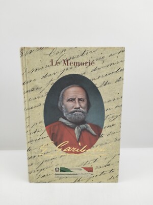 Le memorie di Giuseppe Garibaldi