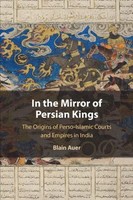 Blain Auer | In The Mirror Of Persian Kings | Taschenbuch | Englisch (2023)
