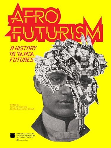 Afrofuturism : A History Of Black Futures Kevin M. (Kevin M. Strait) Strait - Image 2