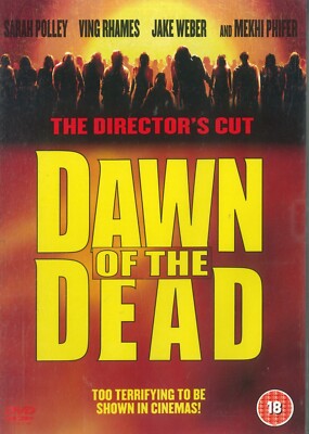Dawn Of The Dead (2004) Director's Cut DVD, Sarah Polley, Ving Rhames [Region 2]
