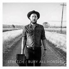 Bury All Horses by STRETCH