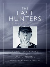 Candy Whittome David Morris The Last Hunters (Gebundene Ausgabe)
