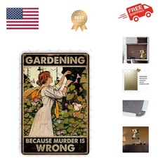Garden Decor Gardening Because Murder Is Wrong Vintage Garden Signs for Green...