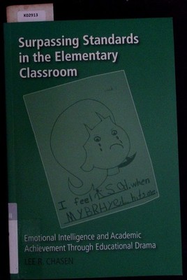 Surpassing standards in the elementary classroom. Emotional intelligence and aca