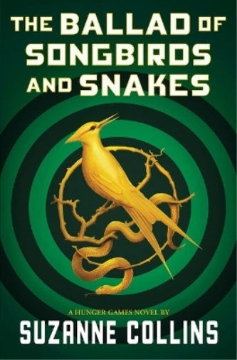 Suzanne Collins The Ballad of Songbirds and Snakes (a Hunger  (Copertina rigida)
