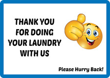 THANK YOU FOR DOING YOUR LAUNDRY WITH US | Adhesive Vinyl Sign Decal