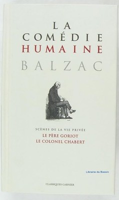 Vater Goriot; Oberst Chabert: Und andere Szenen aus dem Privatleben - Balzac,