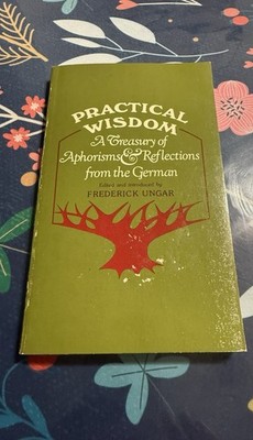 Practical Wisdom by Frederick Ungar   1977.. Paperback￼