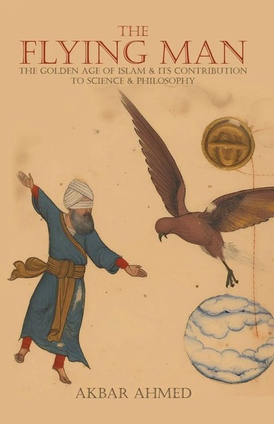 The Flying Man Akbar Ahmed Taschenbuch Englisch 2024 Beacon Books-image