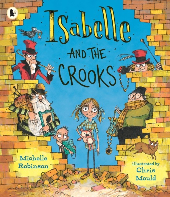 Isabelle and the Crooks by Michelle Robinson (Paperback Book)