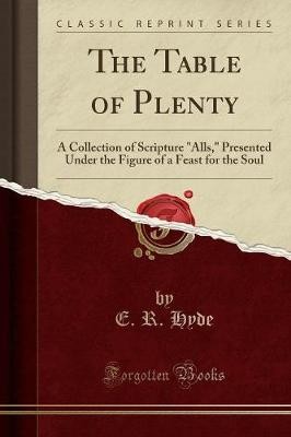 The Table of Plenty A Collection of Scripture Alls