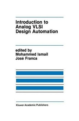 Einführung in analoge VLSI Design Automation - 9781461288237