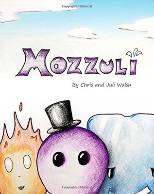 MOZZULI (VOLUME 1) By Chris And Juli Walsh **BRAND NEW**