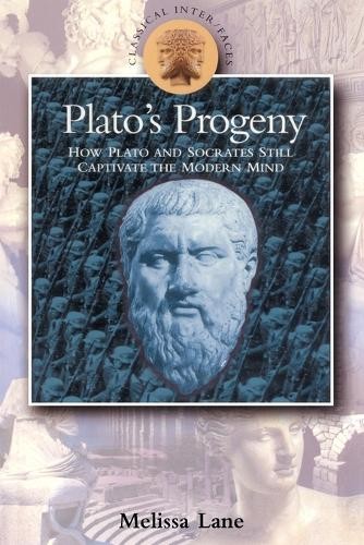 Plato's Progeny by Melissa Lane - 9780715628928