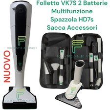 VORWERK FOLLETTO VK7S NUOVO 2 BATTERIE HD7s MULTIFUNZIONE EB7s BORSA ACCESSORI