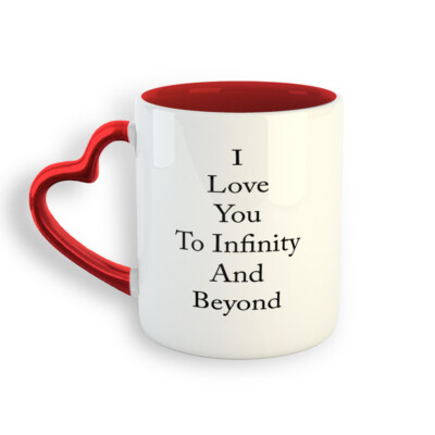 Ceramic Coffee Mug 11 Ounces I Love You to Infinity and Beyond Tea Cup Love