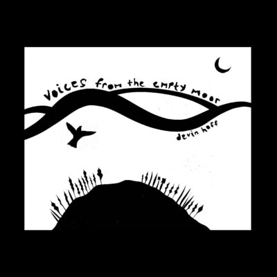 Voices From The Empty Moor Songs Of Anne Briggs