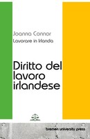 Lavorare In Irlanda Diritto Del Lavoro Irlandese Joanna Connor Taschenbuch 2024