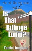 Tottie Limejuice | Is That Billinge Lump? | Taschenbuch | Englisch (2019)
