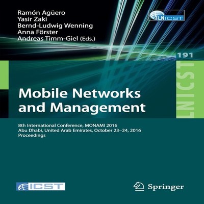 Mobile Networks and Management 8th International Conference MONAM