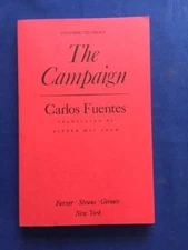 THE CAMPAIGN - UNCORRECTED PROOF SIGNED BY CARLOS FUENTES