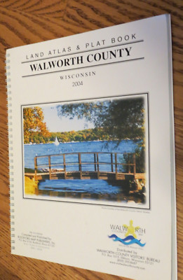 2004 Land Atlas & Plat Book WALWORTH County, WI Wisconsin