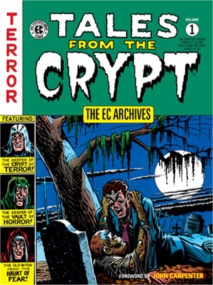 The EC Archives: Tales from the Crypt Volume 1 (Paperback or Softback)