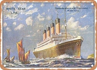 METAL SIGN - 1911 White Star Line Triple Screw R.M.S Olympic 46439 Tons