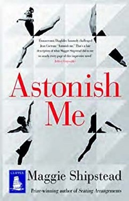 Astonish Me Taschenbuch Maggie Shipstead