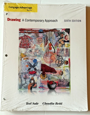 Drawing A Contemporary Approach Teel Sale & Claudia Betti Sixth Edition Cengage