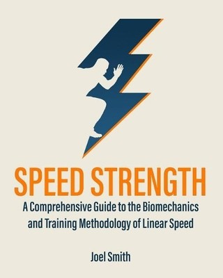 Joel P Smith Speed Strength (Taschenbuch)