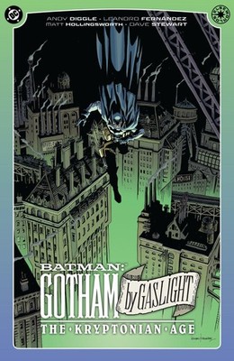 Batman: Gotham By Gaslight - The Kryptonian Age, Andy Diggle