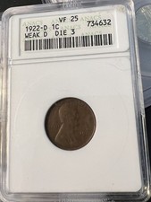 1922-D WEAK D ANACS VF-25 DIE PAIR 3...ACTUAL COIN PICTURED  #H543
