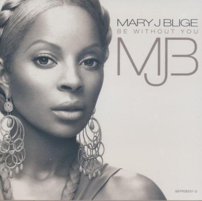 Mary J. Blige: Be Without You 3-Track PROMO w/ Kendu Mix MUSIC AUDIO CD hip hop