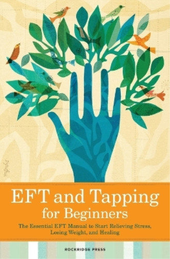 Thumbnail - Rockridge Press Eft And Tapping For Beginners (taschenbuch)
