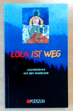 Lola ist weg. Junior Krimis aus dem Sauerland    (Ungelesen)